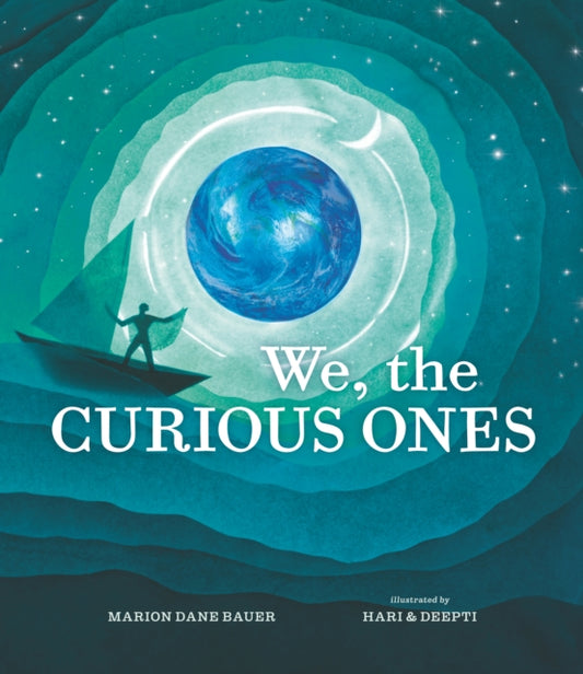Book cover of: We, the Curious Ones. By: Marion Dane Bauer