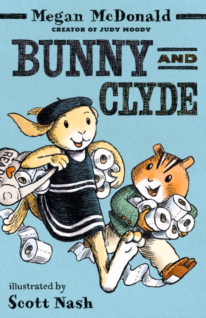 Book cover of: Bunny and Clyde. By: Megan McDonald