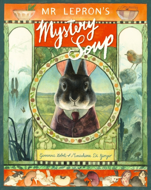 Book cover of: Mr Lepron's Mystery Soup. By: Giovanna Zoboli