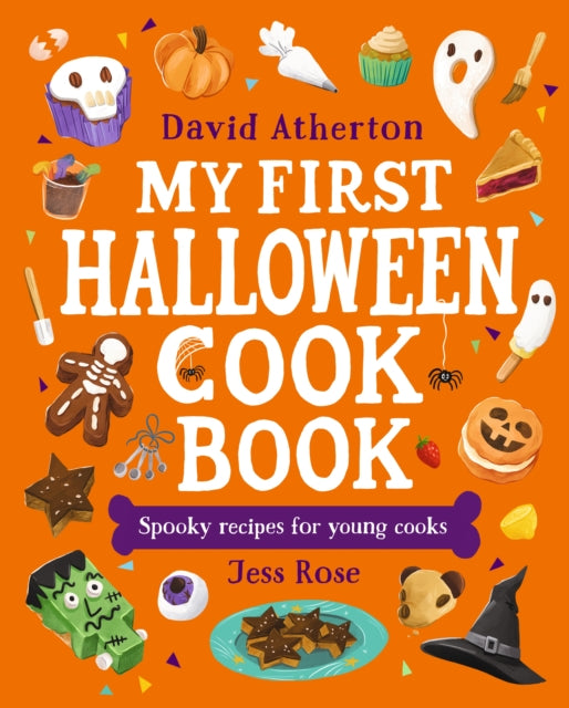 Book cover of: My First Halloween Cook Book: Spooky Recipes for Young Cooks
