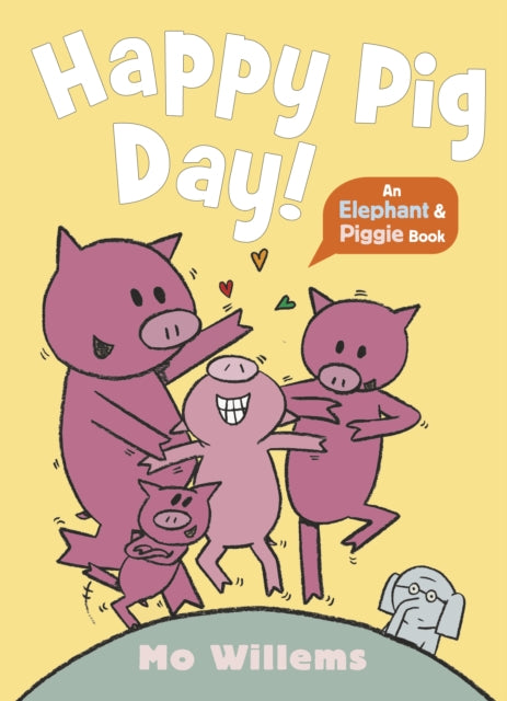 Book cover of: Happy Pig Day!