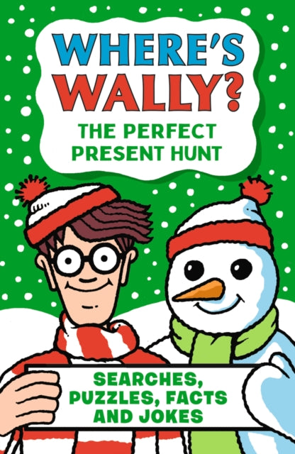 Book cover of: Where's Wally? The Perfect Present Hunt