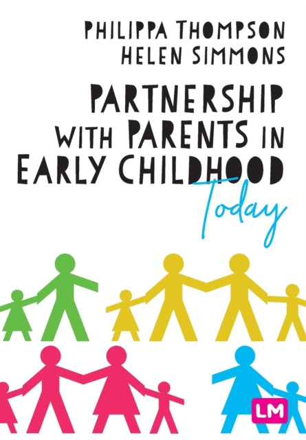 Book cover of: Partnership With Parents in Early Childhood Today. By: Philippa Thompson