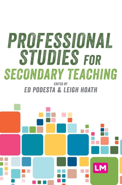 Book cover of: Professional Studies for Secondary Teaching. By: Leigh Hoath