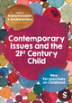 Book cover of: Contemporary Issues and the 21st Century Child. By: Andre Kurowski