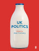 Book cover of: UK Politics. By: Alan Convery