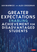 Greater Expectations: Enabling Achievement for Disadvantaged Students