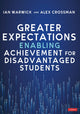 Book cover of: Greater Expectations: Enabling Achievement for Disadvantaged Students. By: Ian Warwick