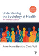 Book cover of: Understanding the Sociology of Health