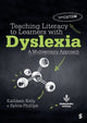 Teaching Literacy to Learners with Dyslexia