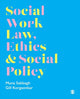 Book cover of: Social Work Law, Ethics & Social Policy. By: Muna Sabbagh