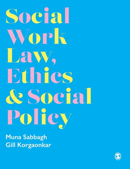 Book cover of: Social Work Law, Ethics & Social Policy. By: Muna Sabbagh