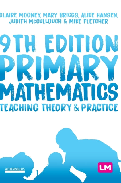 Book cover of: Primary Mathematics: Teaching Theory and Practice. By: Claire Mooney