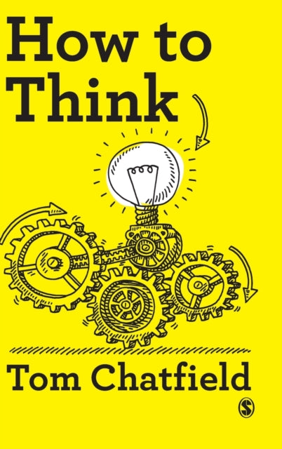 Book cover of: How to Think. By: Tom Chatfield