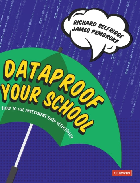 Book cover of: Dataproof Your School. By: Richard Selfridge