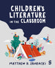 Book cover of: Children’s Literature in the Classroom. By: Matthew D. Zbaracki