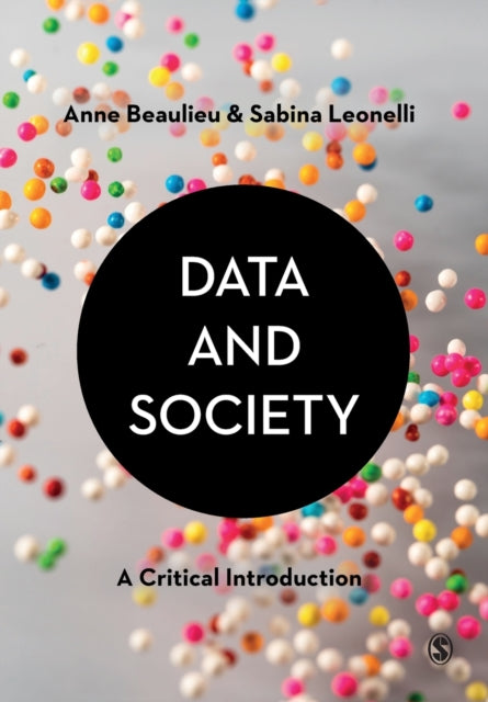 Book cover of: Data and Society. By: Anne Beaulieu
