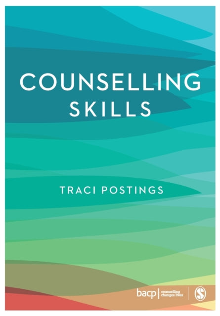 Book cover of: Counselling Skills. By: Traci Postings