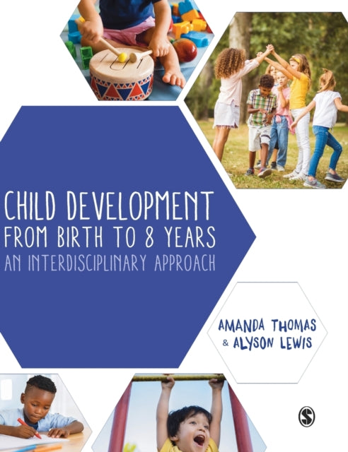 Book cover of: Child Development From Birth to 8 Years. By: Amanda Thomas