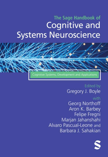 Book cover of: Sage Handbook of Cognitive and Systems Neuroscience. By: Gregory J. Boyle