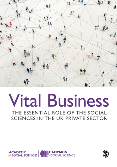 Book cover of: Vital Business. By: Campaign for Campaign for Social Science