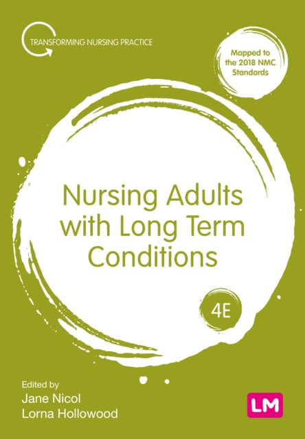 Nursing Adults with Long Term Conditions 9781529754773 Jane Nicol