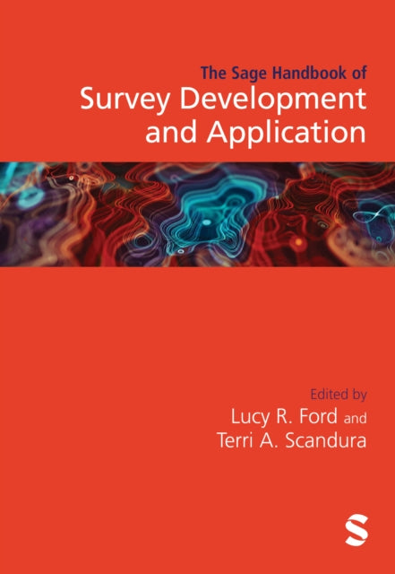 Book cover of: Sage Handbook of Survey Development and Application. By: Lucy R. Ford