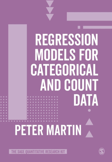 Book cover of: Regression Models for Categorical and Count Data. By: Peter Martin