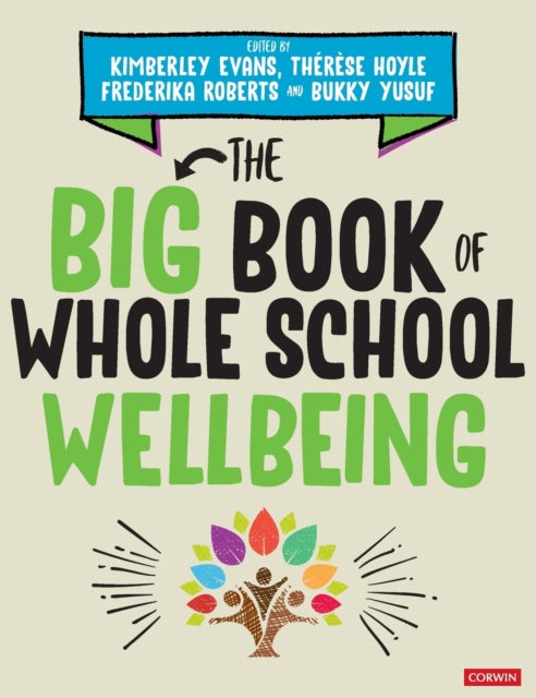Book cover of: Big Book of Whole School Wellbeing. By: Kimberley Evans