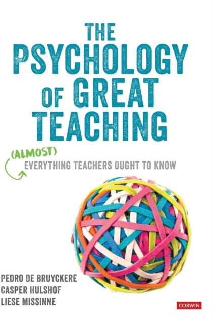 Book cover of: Psychology of Great Teaching. By: Pedro De Bruyckere