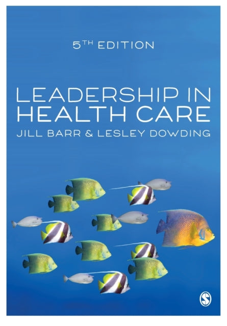 Leadership in Health Care 9781529770605 Jill Barr