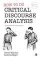 Book cover of: How to Do Critical Discourse Analysis. By: David Machin