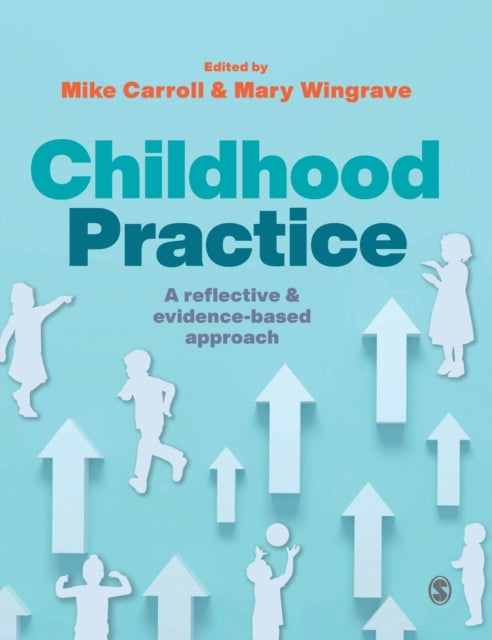 Book cover of: Childhood Practice. By: Mike Carroll