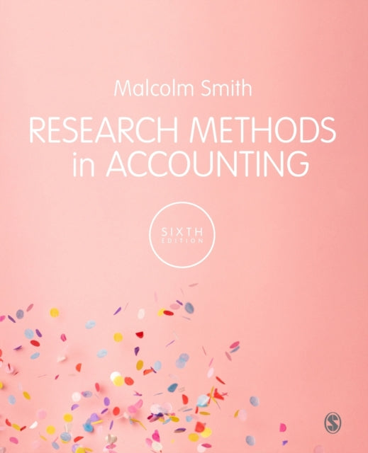 Book cover of: Research Methods in Accounting. By: Malcolm Smith