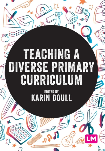 Book cover of: Teaching a Diverse Primary Curriculum. By: Karin Doull