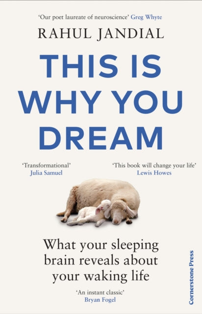 This Is Why You Dream, What your sleeping brain reveals about your waking life 9781529909449 Rahul Jandial