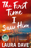 The First Time I Saw Him