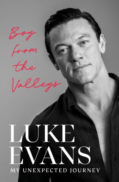 Book cover of: Boy From the Valleys. By: Luke Evans