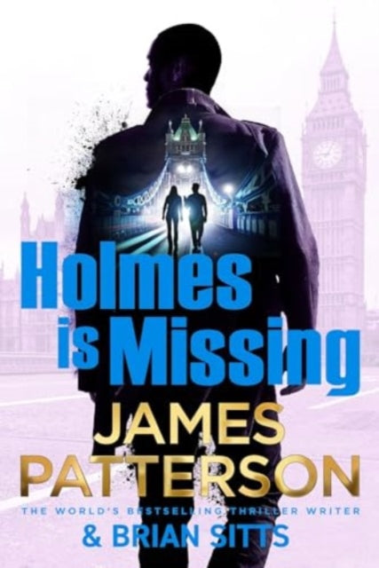 Holmes Is Missing, (Holmes, Margaret and Poe 2) 9781529922301 James Patterson