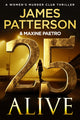 Book cover of: 25 Alive. By: James Patterson