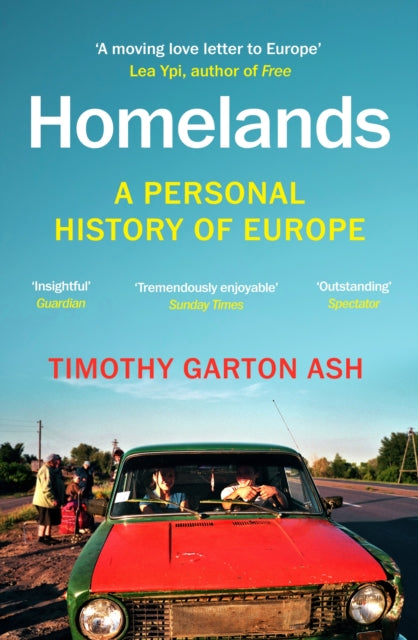 Homelands, A Personal History of Europe - Updated with a New Chapter