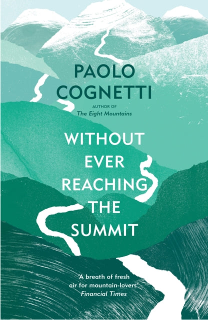 Book cover of: Without Ever Reaching the Summit