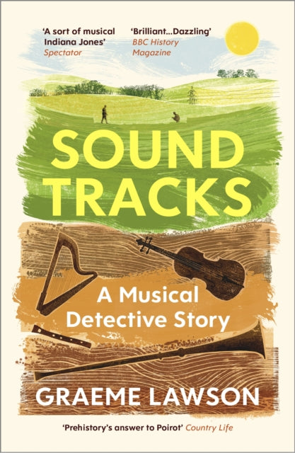 Sound Tracks, A Musical Detective Story 9781529931396 Graeme Lawson