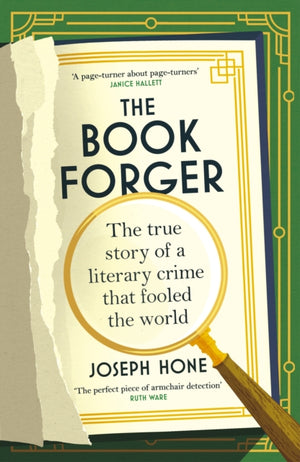 Book Forger, The true story of a literary crime that fooled the world