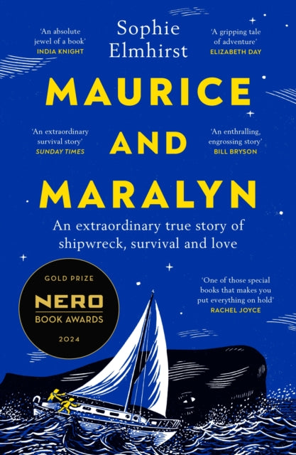 Maurice and Maralyn, An extraordinary true story of shipwreck, survival and love 9781529931495 Sophie Elmhirst