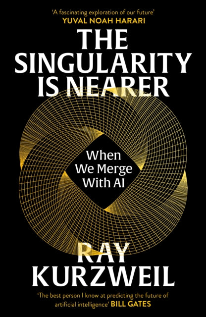 Singularity is Nearer, When We Merge with AI 9781529937497 Ray Kurzweil