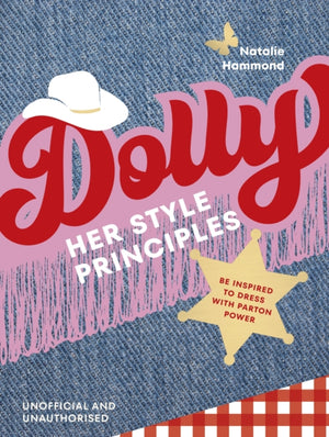 DOLLY Her Style Principles, Be inspired to dress with Parton power