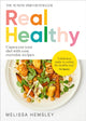 Real Healthy, Unprocess your diet with easy, everyday recipes 9781529940251 Melissa Hemsley