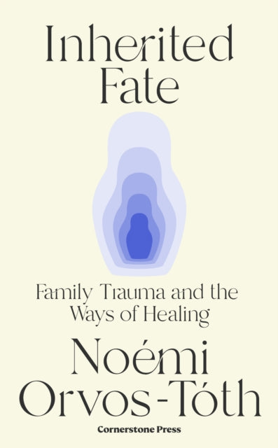 Book cover of: Inherited Fate. By: Noemi Orvos-Toth