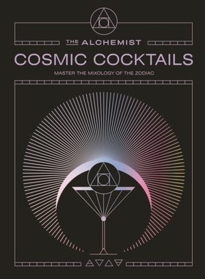 Cosmic Cocktails, Master the mixology of the zodiac